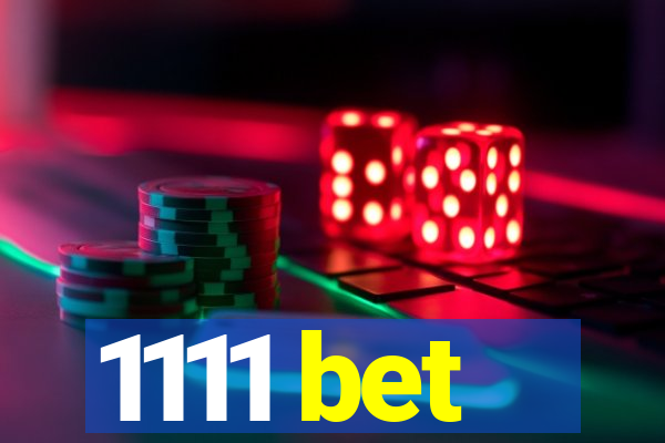 1111 bet